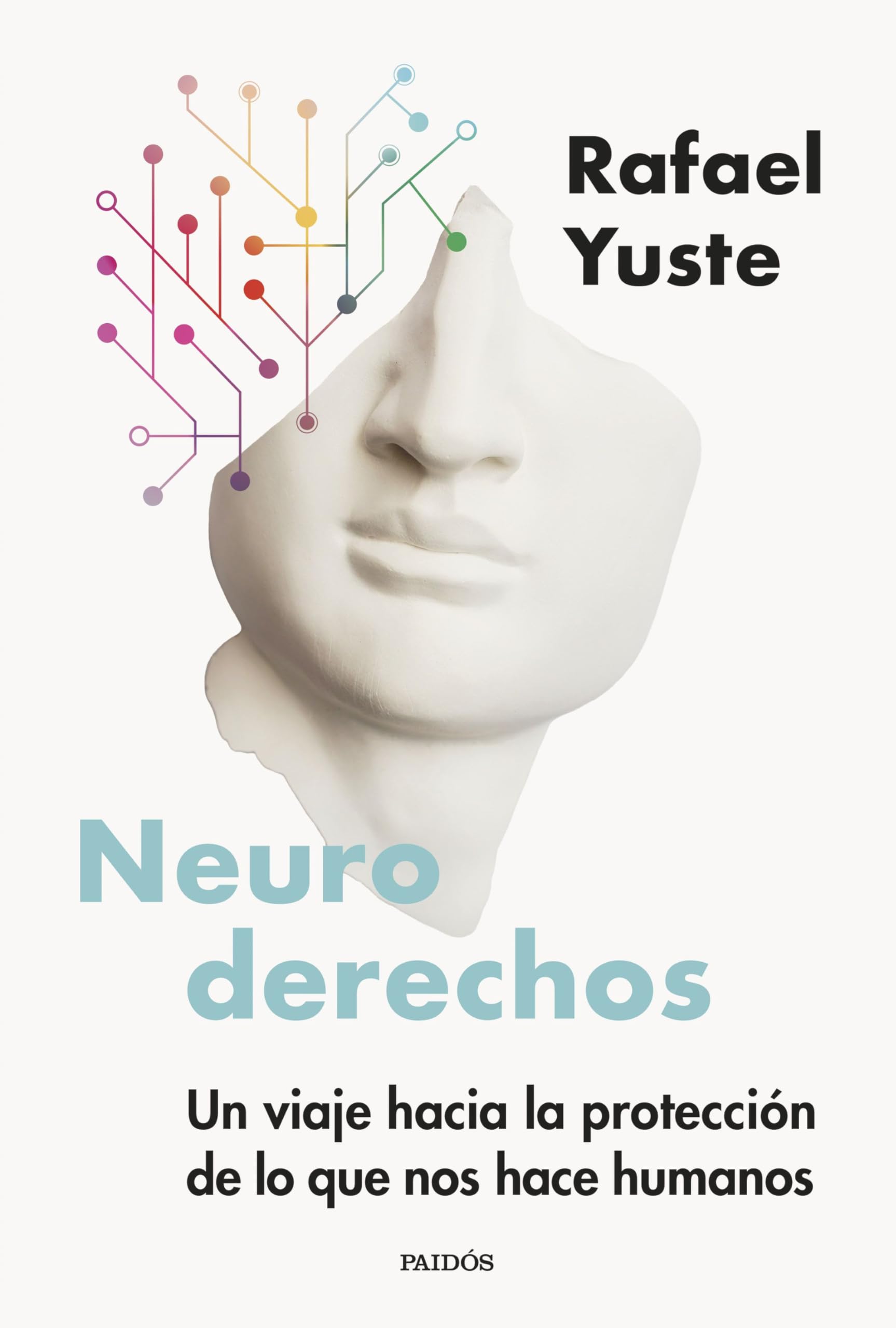 Neuroderechos: Un viaje hacia la protección de lo que nos hace humanos (Contextos) Science