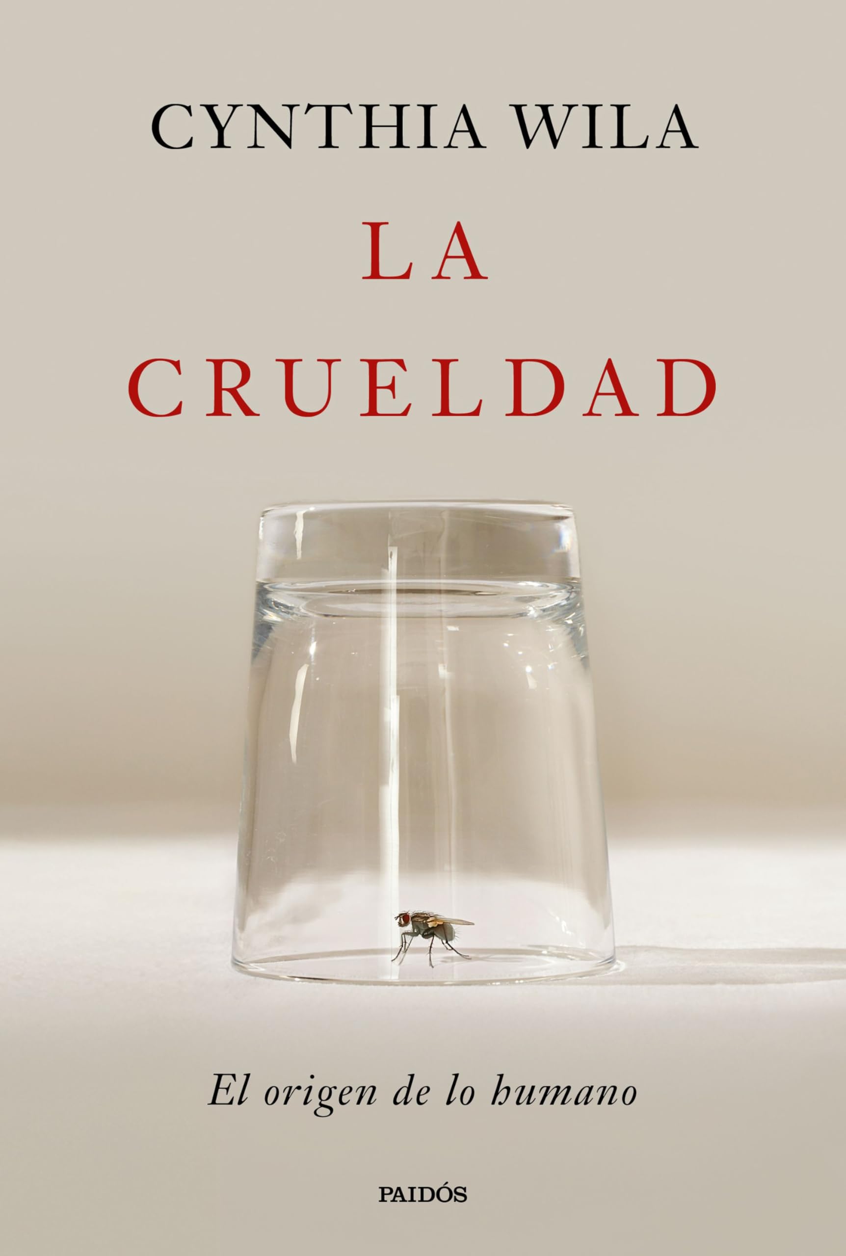 La crueldad: El origen de lo humano book