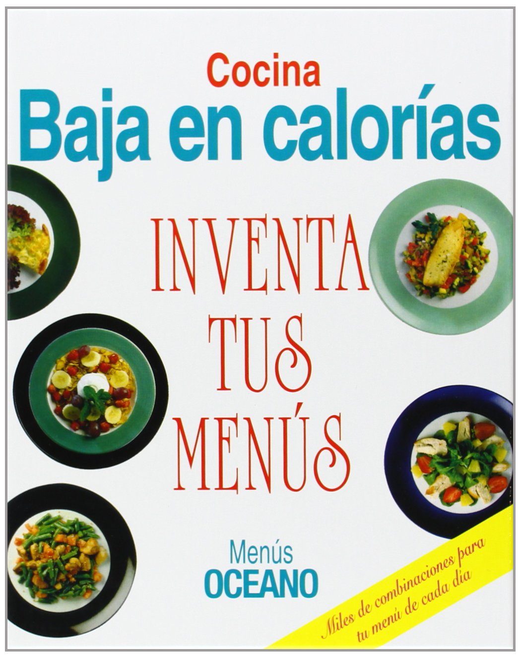 Menus Oceano - Inventa Tus Menus Baja en Calorias book