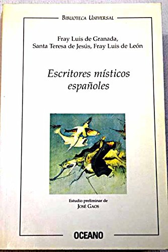 Escritores misticos españoles. fray Luis de Granada. sta. Teresa dejesus book