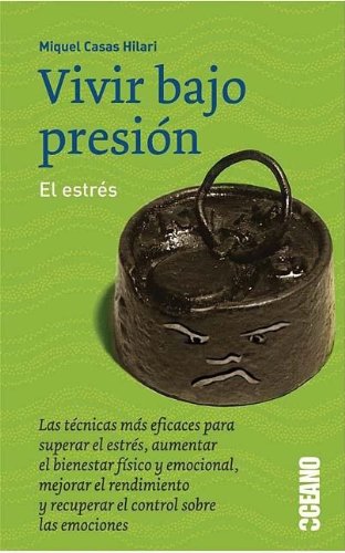 Vivir bajo presión, el estrés (Punto de encuentro) Learning & Reference