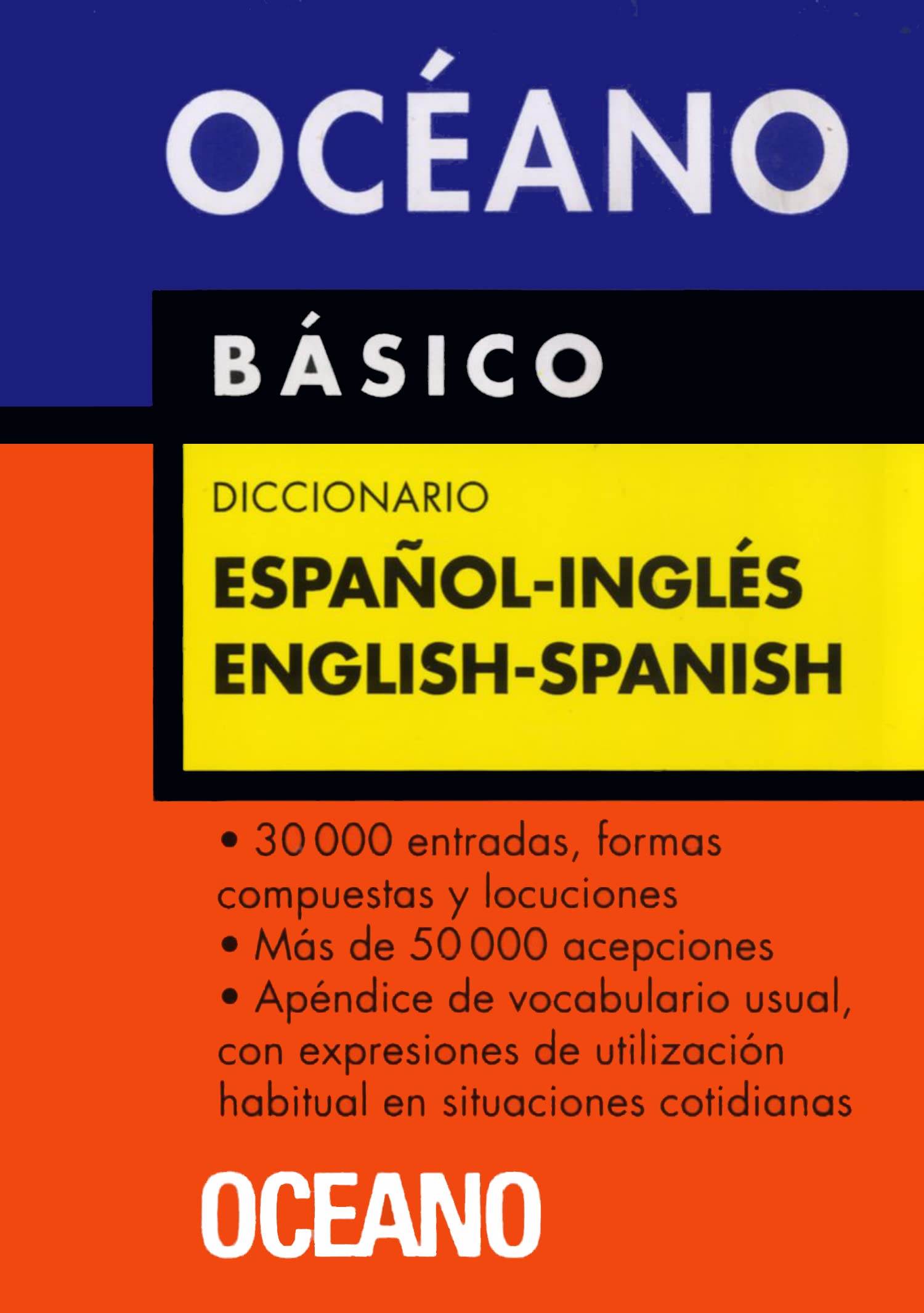Océano Básico Diccionario Español - Inglés / English - Spanish: Un eficaz auxiliar para todas las necesidades de comunicación: Esapnol-Ingles/English-Spanish (Diccionarios) General education