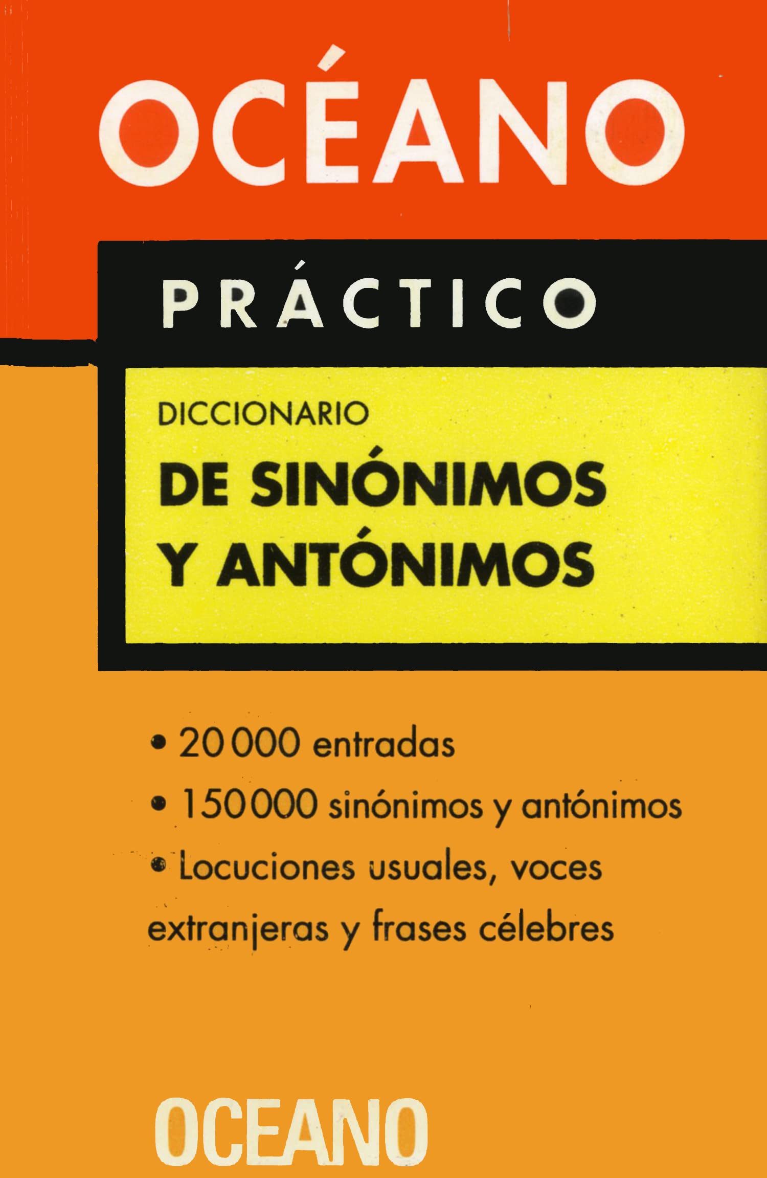 Práctico diccionario de sinónimos y antónimos (Diccionarios) General education