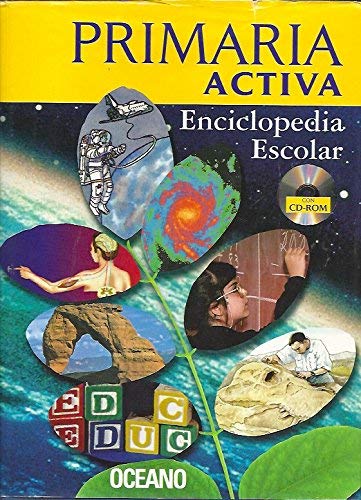 Primaria Activa Enciclopedia Escolar/Active Primary School Encyclopedia Non-fiction