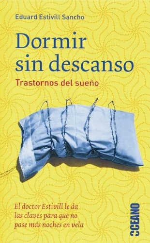Dormir sin descanso/ Restless Sleep Health, Nutrition & Fitness