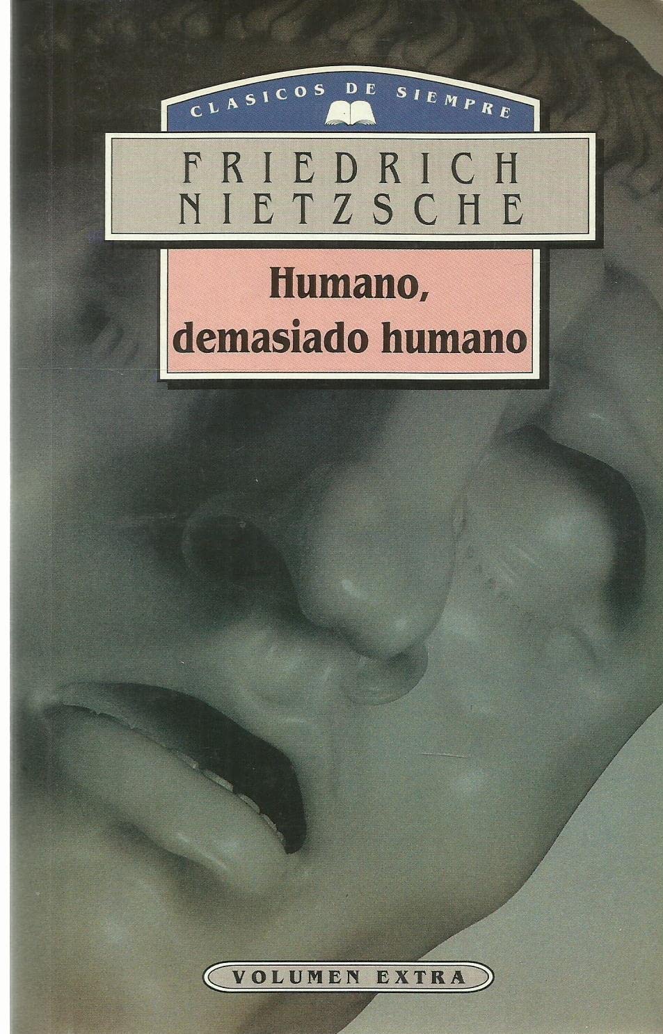 Humano, demasiado humano: un libro para espíritus libres Books