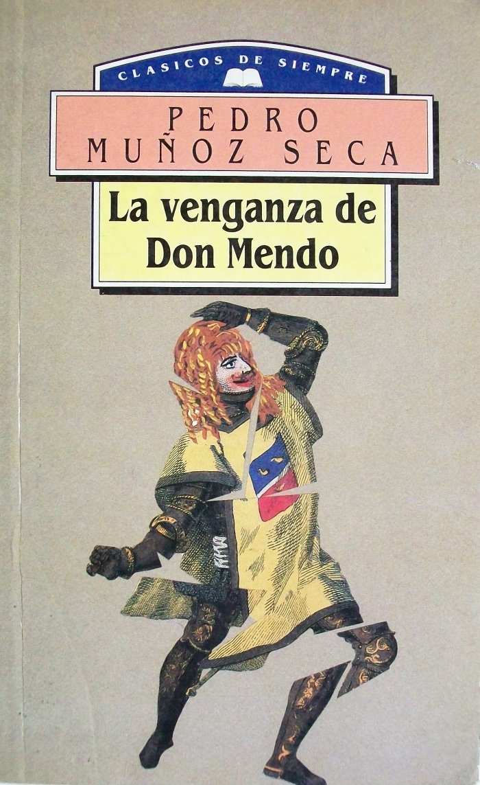La venganza de don Mendo: caricatura de tragedia en cuatro jornadas, original, escrito en verso, con algún ripio Books