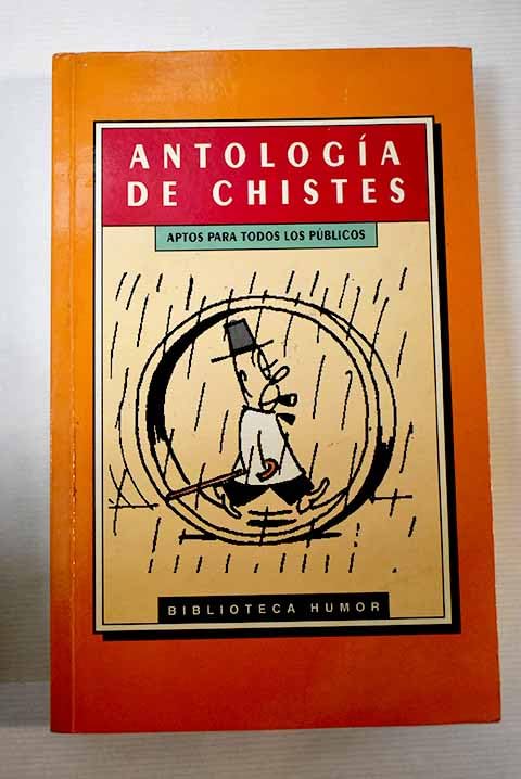 Antología de chistes: aptos para todos los públicos Books