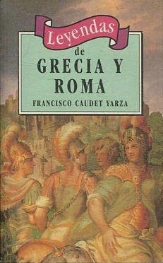 Leyendas de Grecia y Roma book
