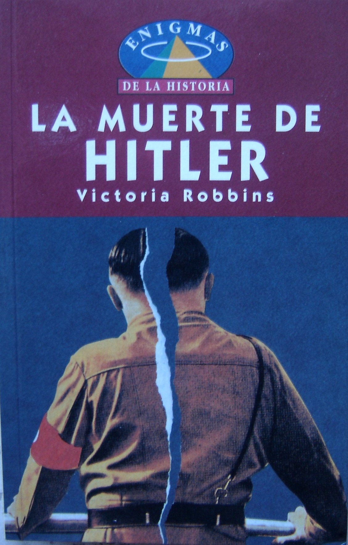 LA Muerte De Hitler / Enigmas de la Historia (Spanish Edition) The Death of Hitler / Enigmas of History Books