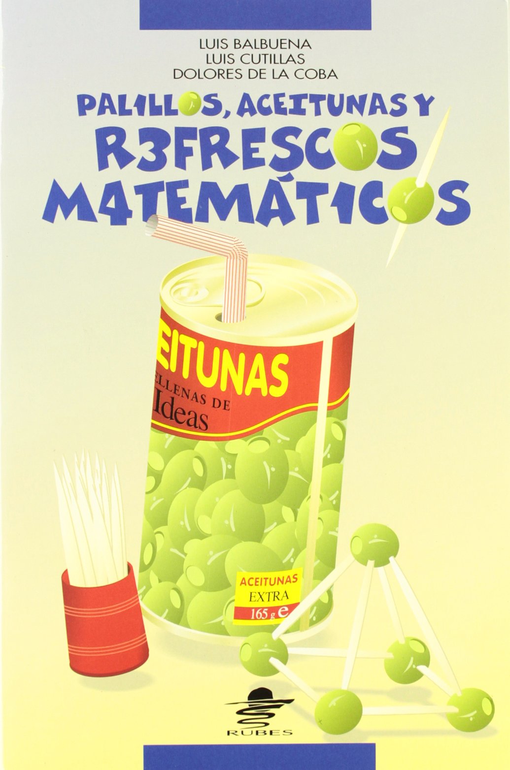 Palillos Aceitunas Y Refrescos Matematicos Books