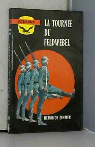 LA TOURNEE DU FELDWEBEL Books