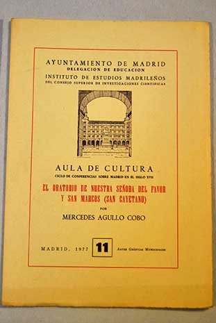 El Oratorio de Nuestra Señora del Favor y San Marcos (San Cayetano) book