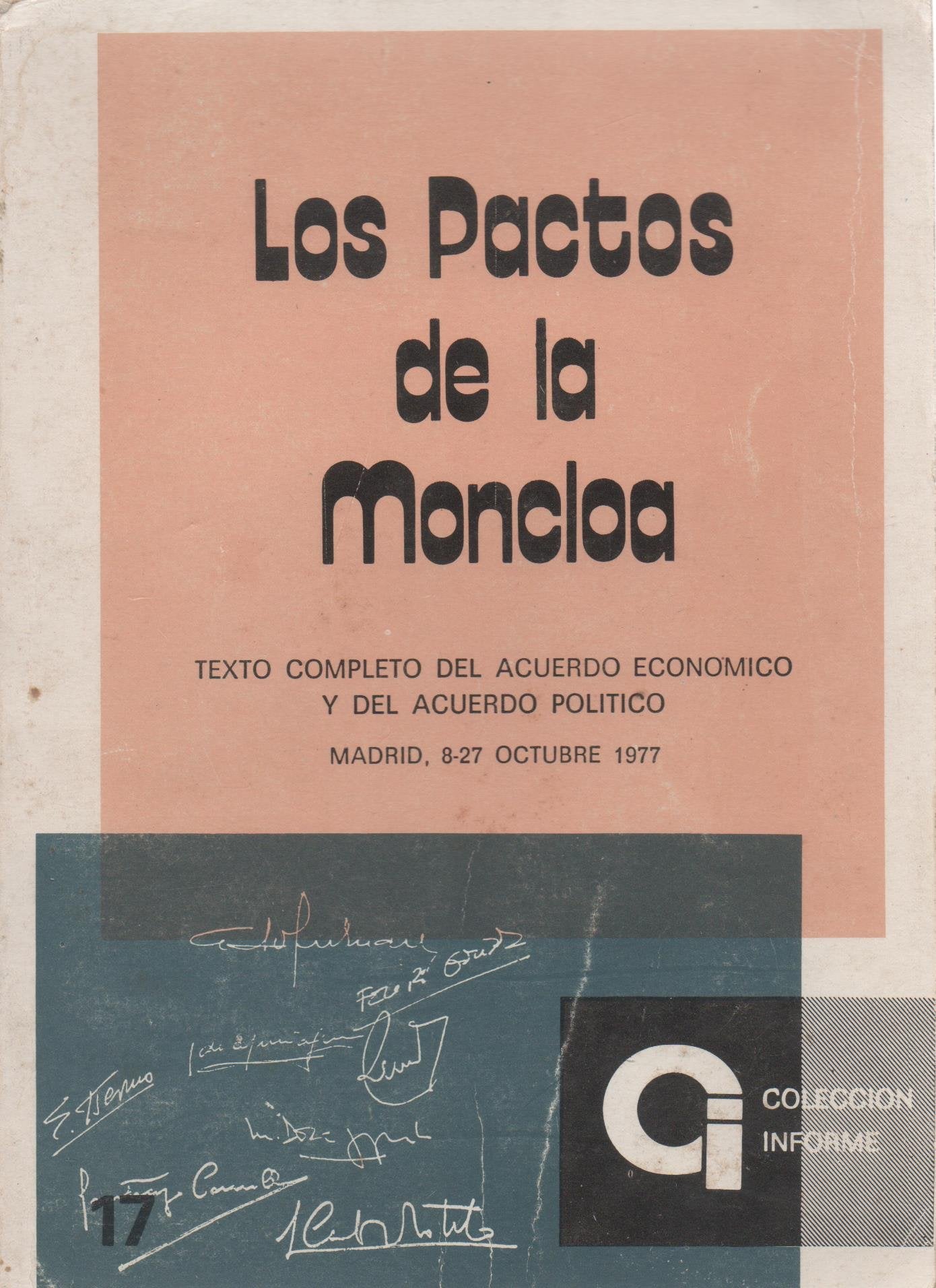Los pactos de la Moncloa: texto completo del acuerdo económico y del acuerdo político Books