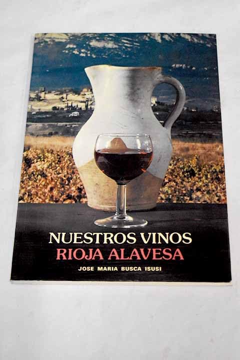 Nuestros vinos - Rioja alavesa Books