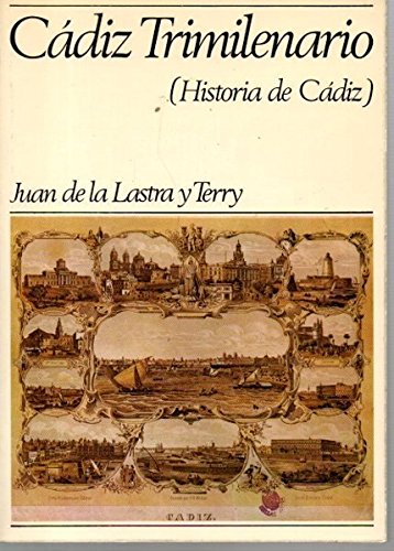 CADIZ TRIMILENARIO. (HISTORIA DE CADIZ). book