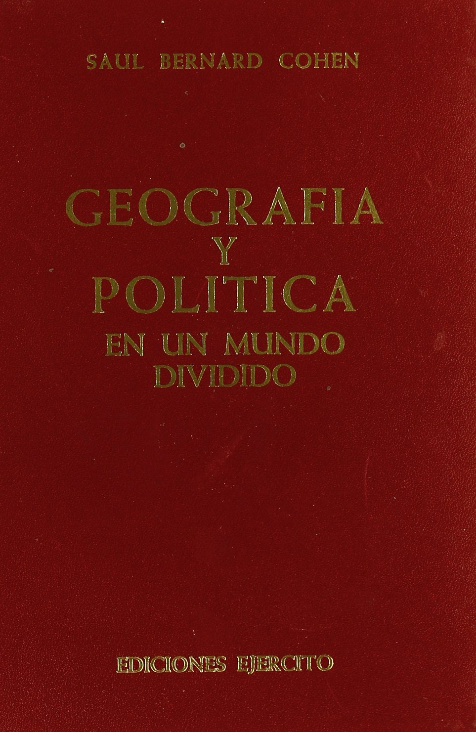 GEOGRAFIA Y POLITICA EN UN MUNDO DIVIDIDO Books