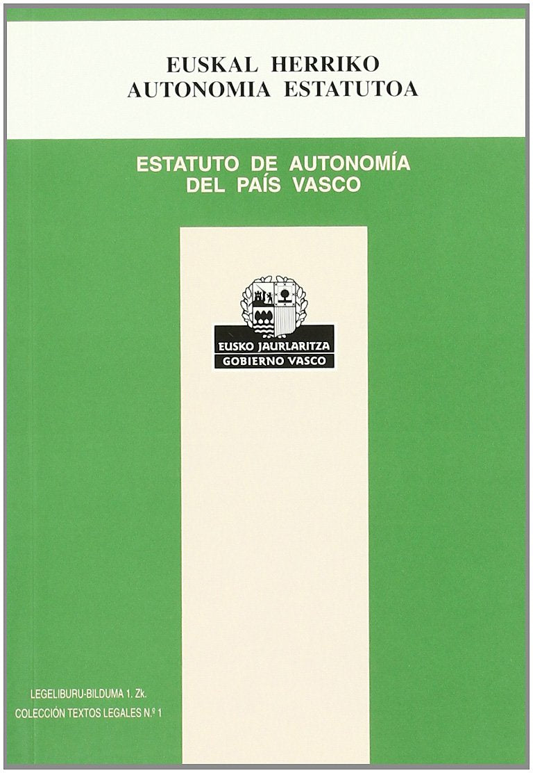 (b) E.H. Autonomi Estatutoa - Estatuto De Autonomia Del P.V book