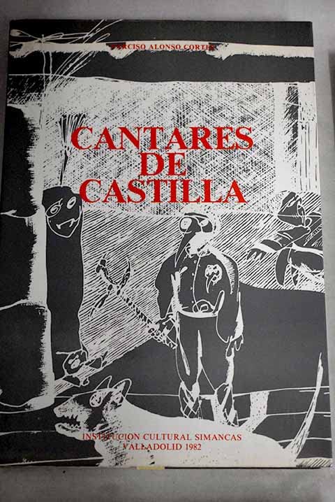 Cantares populares de Castilla (Obras de Don Narciso Alonso Cortes) (Spanish Edition) Books