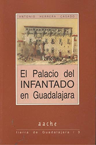 El Palacio del Infantado en Guadalajara (Atrium ; 1) (Spanish Edition) Books