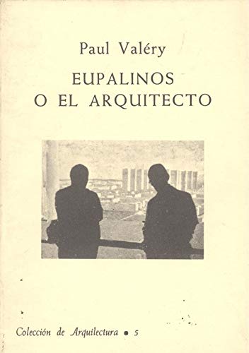 EUPALINOS O EL ARQUITECTO Books