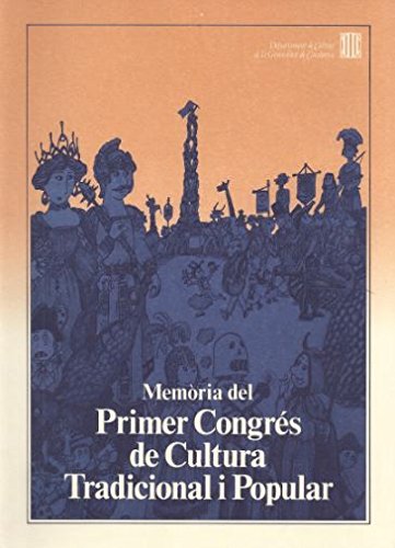 Memòria del Primer Congrés de Cultura Tradicional i Popular book