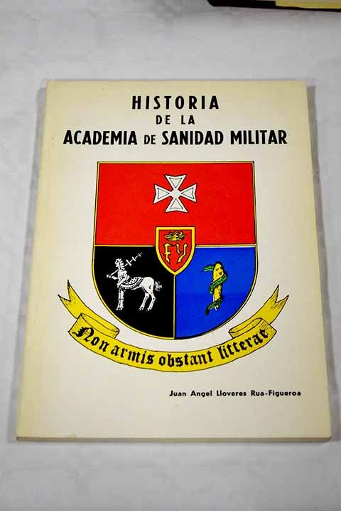 Historia de la Academia de Sanidad Militar Books