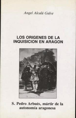Los orígenes de la Inquisición en Aragón book