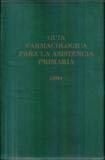GuÝa farmacol¾gica para la asistencia primaria 1984 book