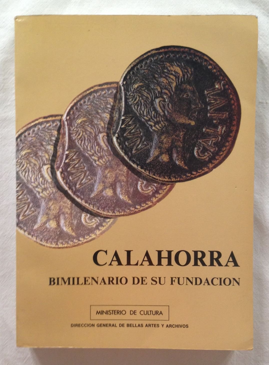 CALAHORRA. BIMILENARIO DE SU FUNDACIÓN. Actas del I Symposium de Historia de Calahorra Books