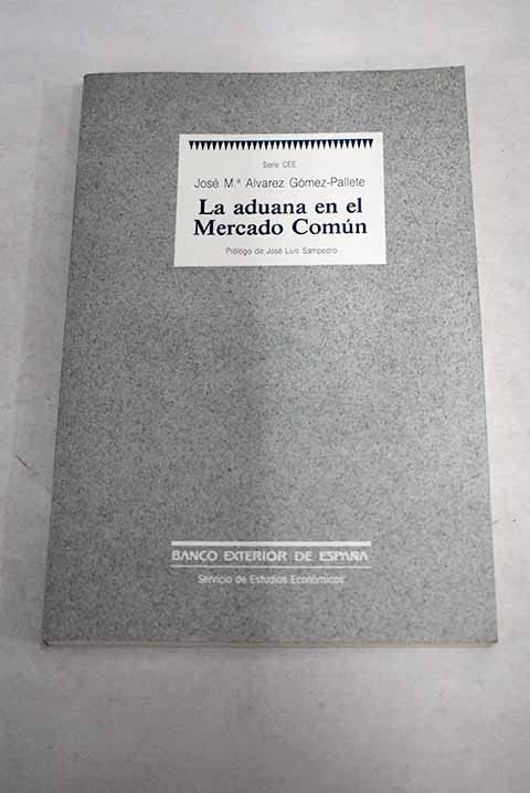 La aduana en el Mercado Común book