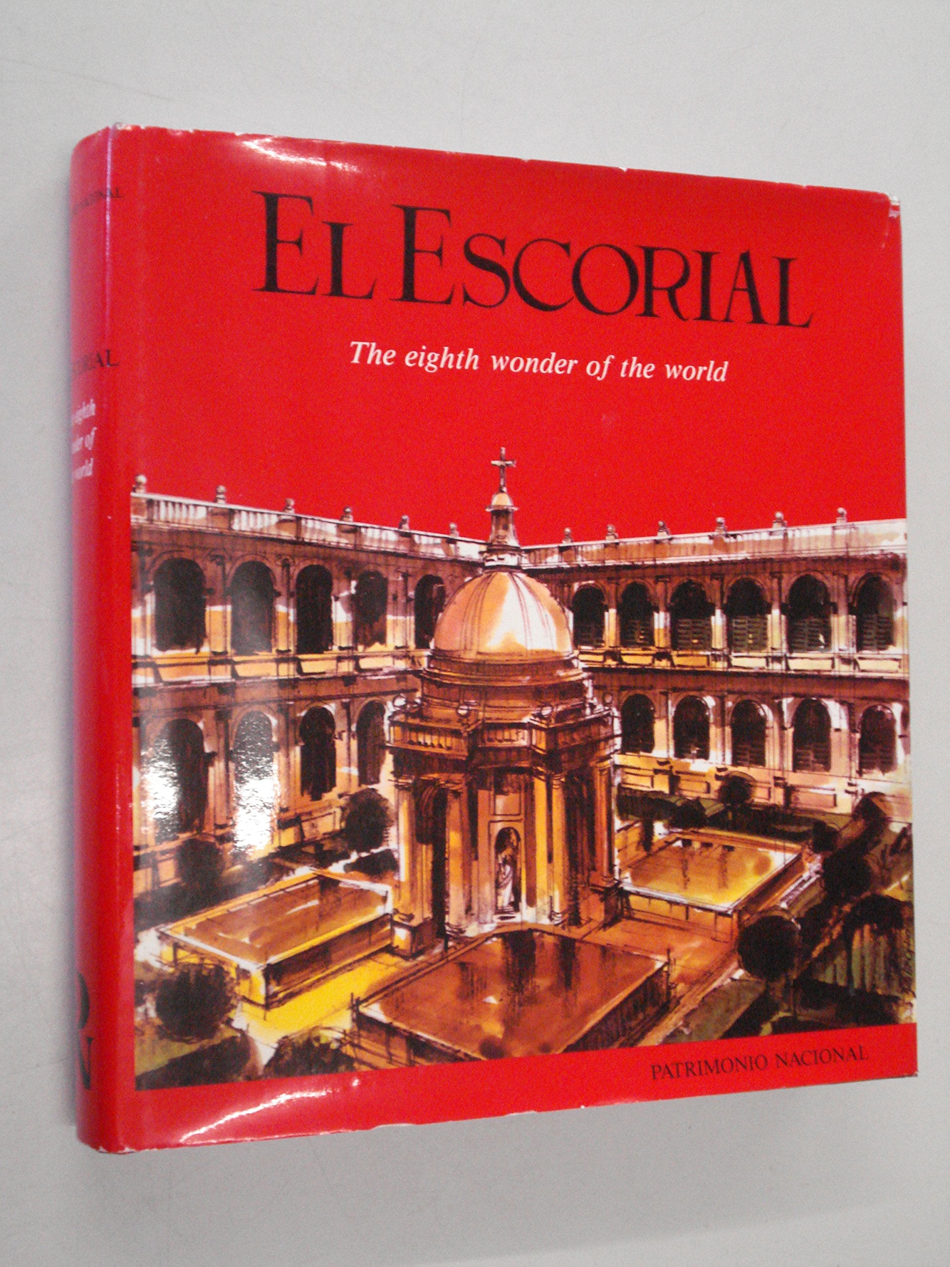 El Escorial: the eighth wonder of the world Books