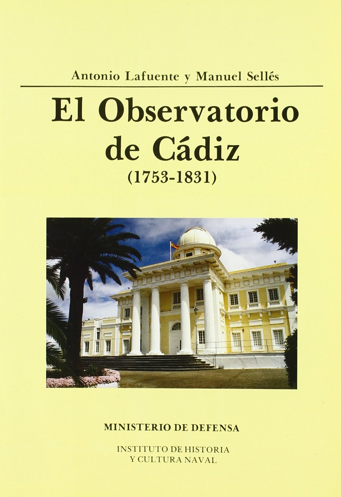 EL OBSERVATORIO DE CADIZ (1753-1831) Books