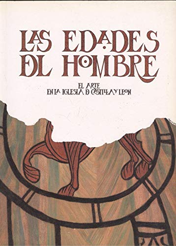 Las edades del hombre : el arte en la iglesia de Castilla y León Books