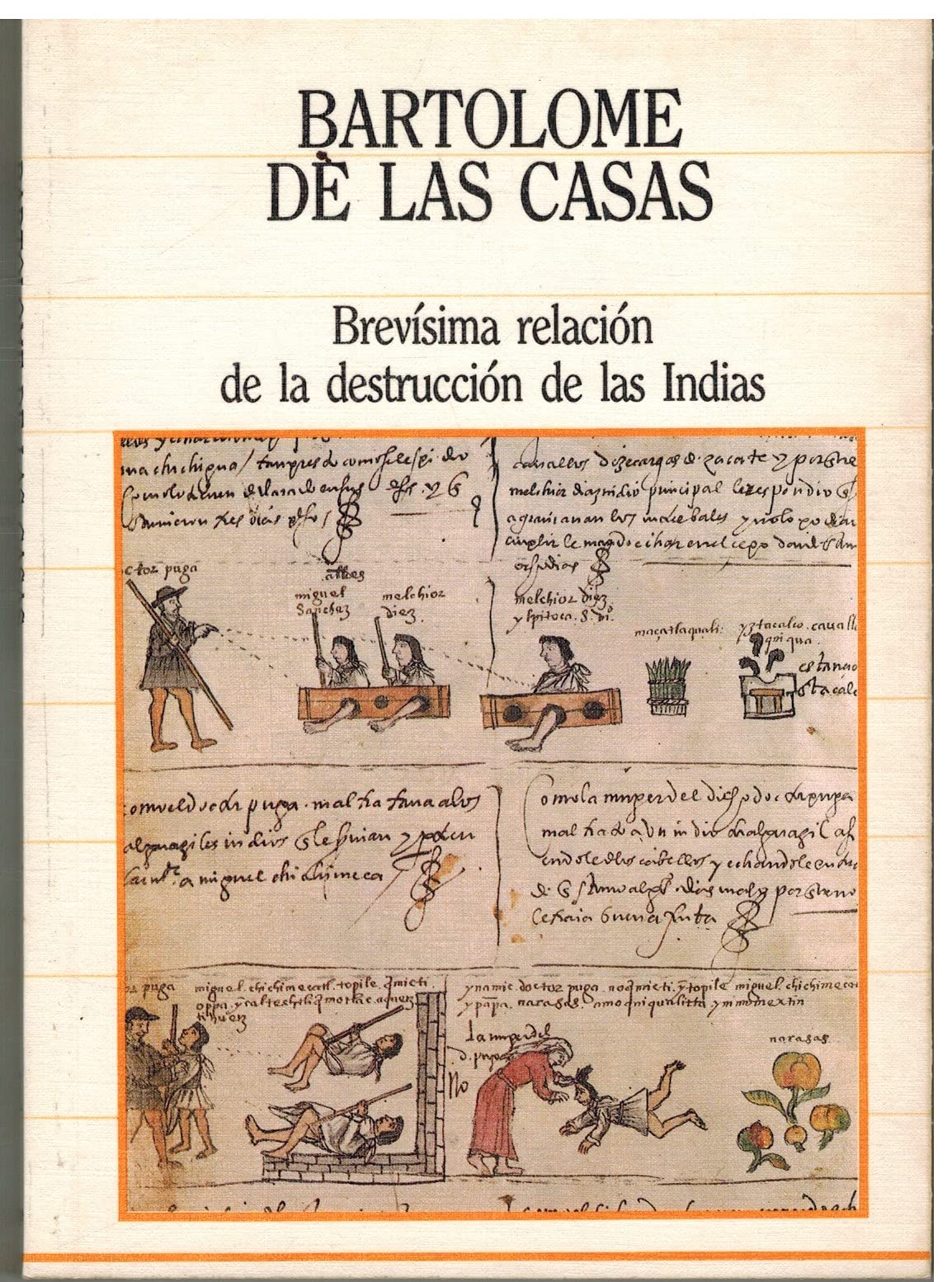 Brevísima relación de la destrucción de las Indias Books