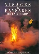 Visages et paysages du coeur de l'océan Indien : La Réunion book