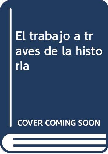 El trabajo a través de la historia Books