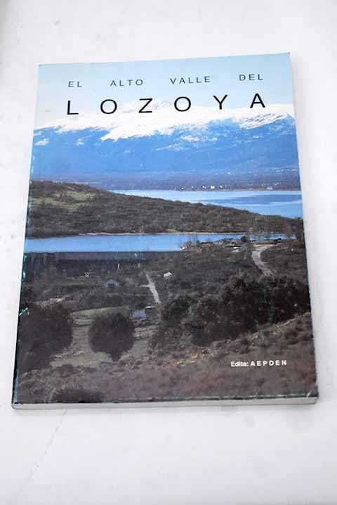 El alto valle del Lozoya: estudio para la conservación de su medio natural y social Books