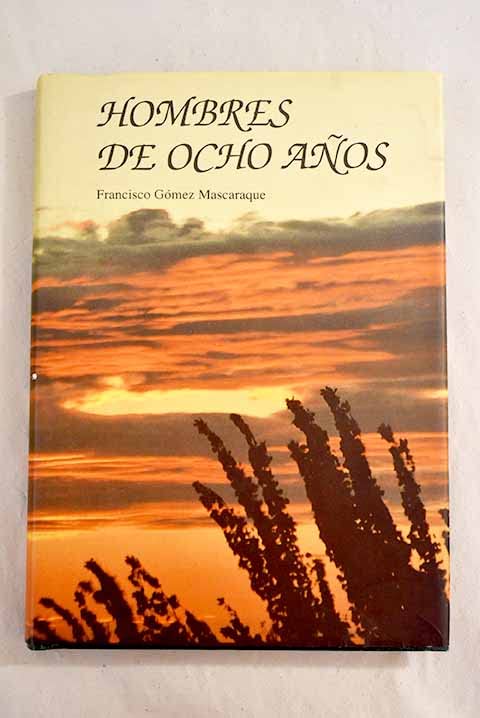 Hombres de ocho años book