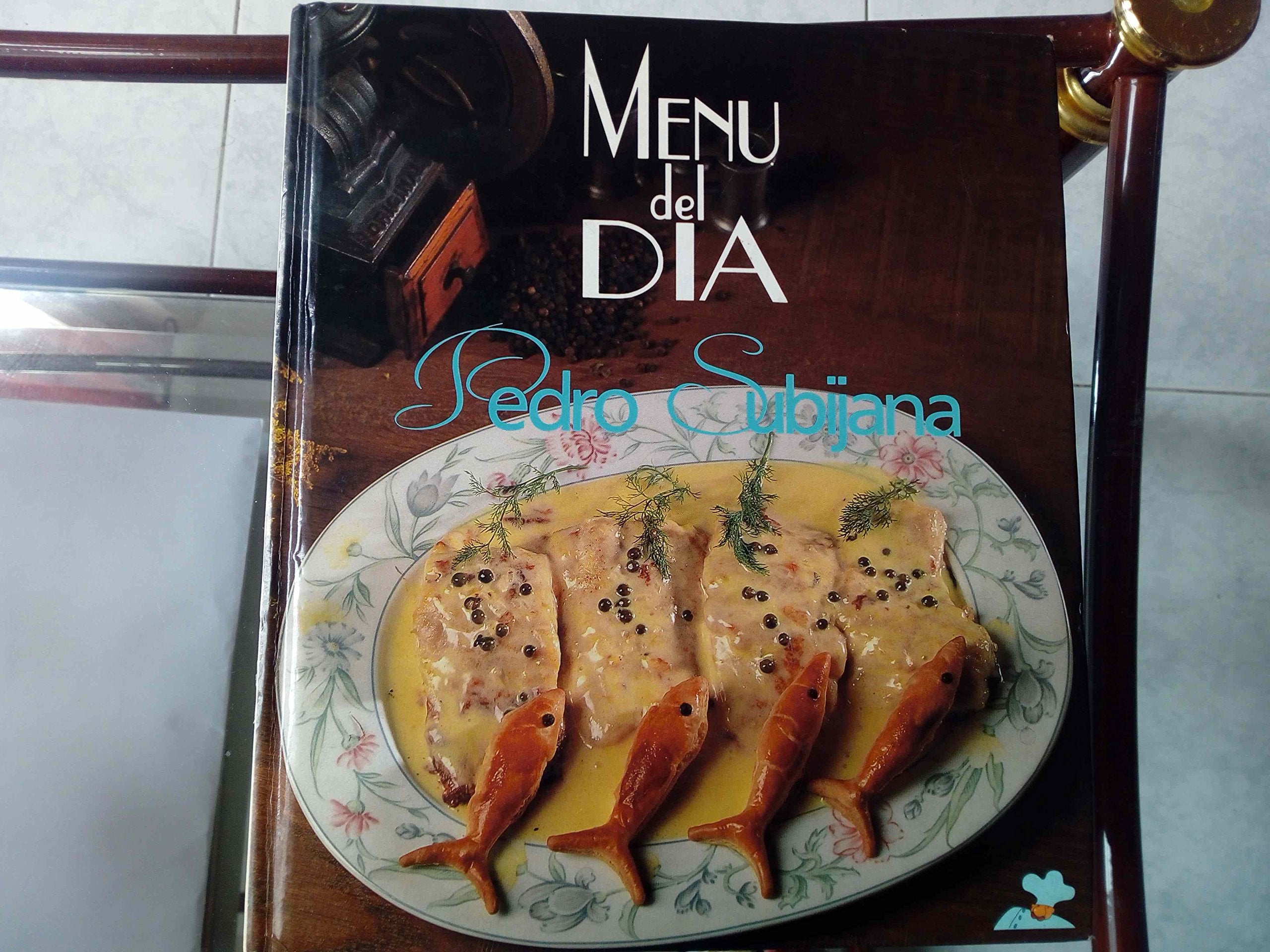 Menu Del Dia - Pedro Subijana Books