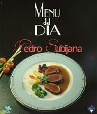 Menu Del Dia 2 - Pedro Subijana Books