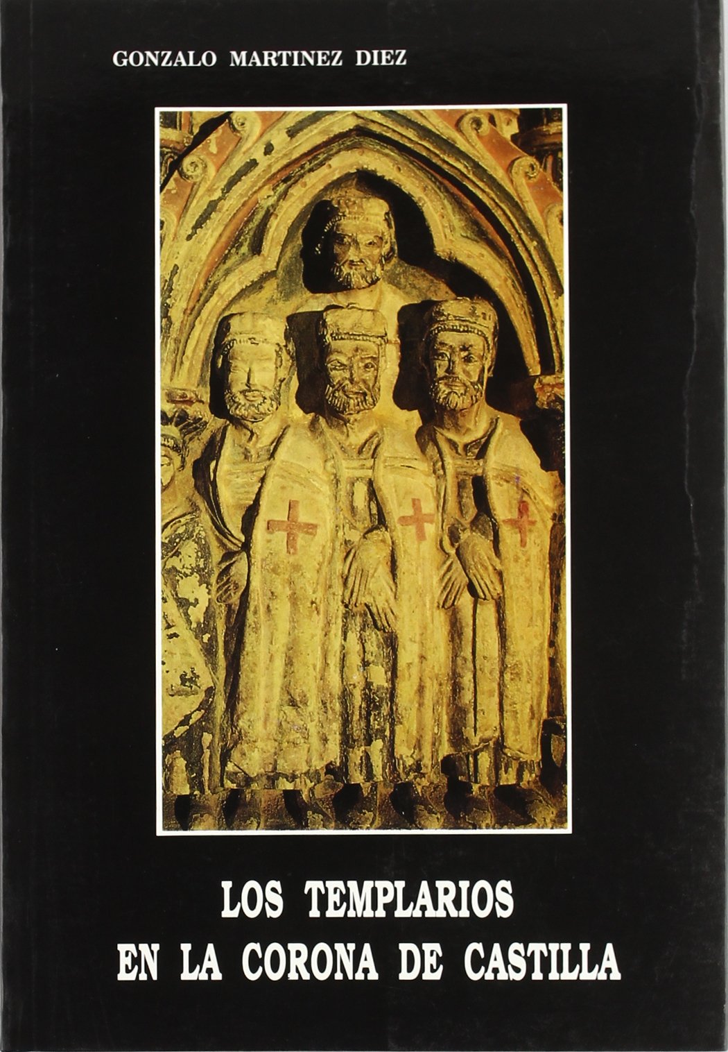 Los templarios en la Corona de Castilla book