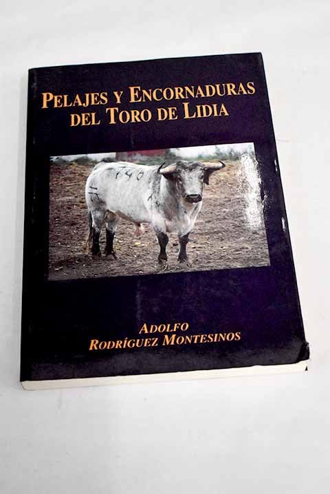 Pelajes y encornaduras del Toro delidia book