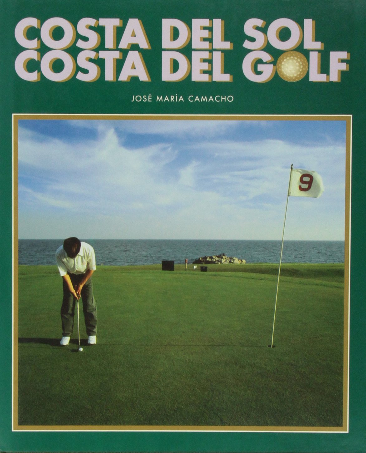 Costa del sol, costa del golf Leisure & Fun