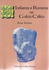 Indíxenas e romanos na Galicia céltica Books