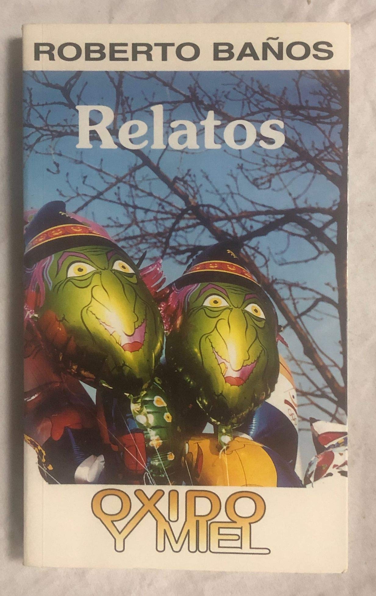 RELATOS. Óxido y miel book