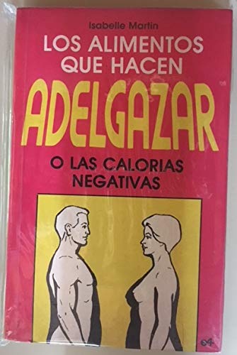 Los alimentos que hacen adelgazar o las calorias negativas book