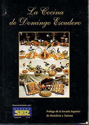 Cocina de domingo escudero, la. book