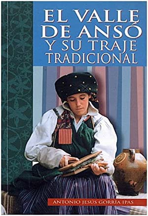El Valle de anso y su traje tradicional Books