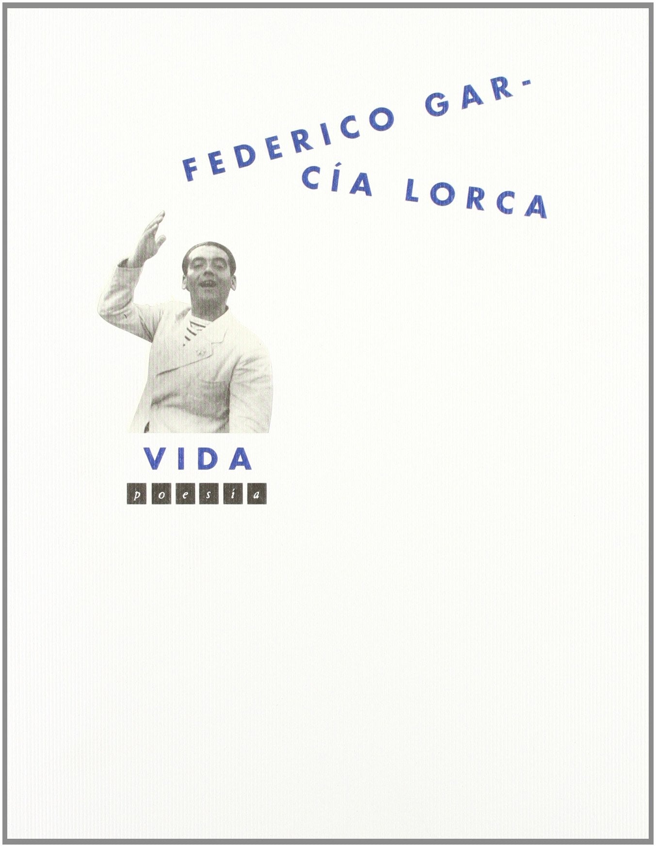 Federico García Lorca, vida Novels & Short Stories